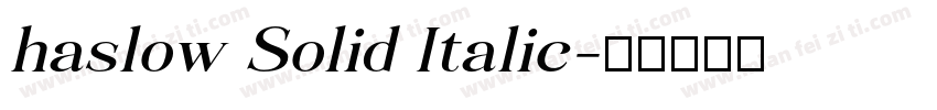 haslow Solid Italic字体转换